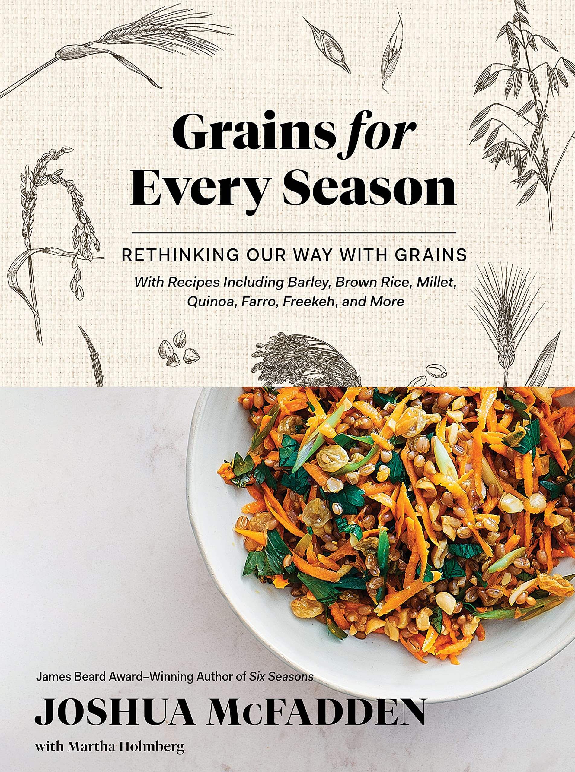 COOK THE BOOKS: “Grains for Every Season” by Joshua McFadden